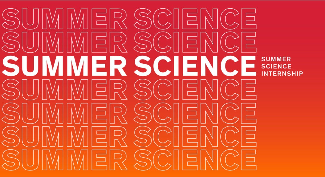 Summer Science Internship on repeat red to yellow